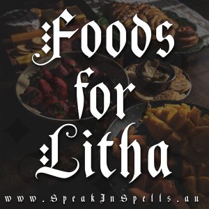 foods for litha, australian witchcraft blog, southern hemisphere ostara, adelaide witchcraft sthope, spring equinox witchcraft